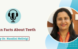 10 Fun Facts About Teeth, Best Dental Specialist in Bangalore
