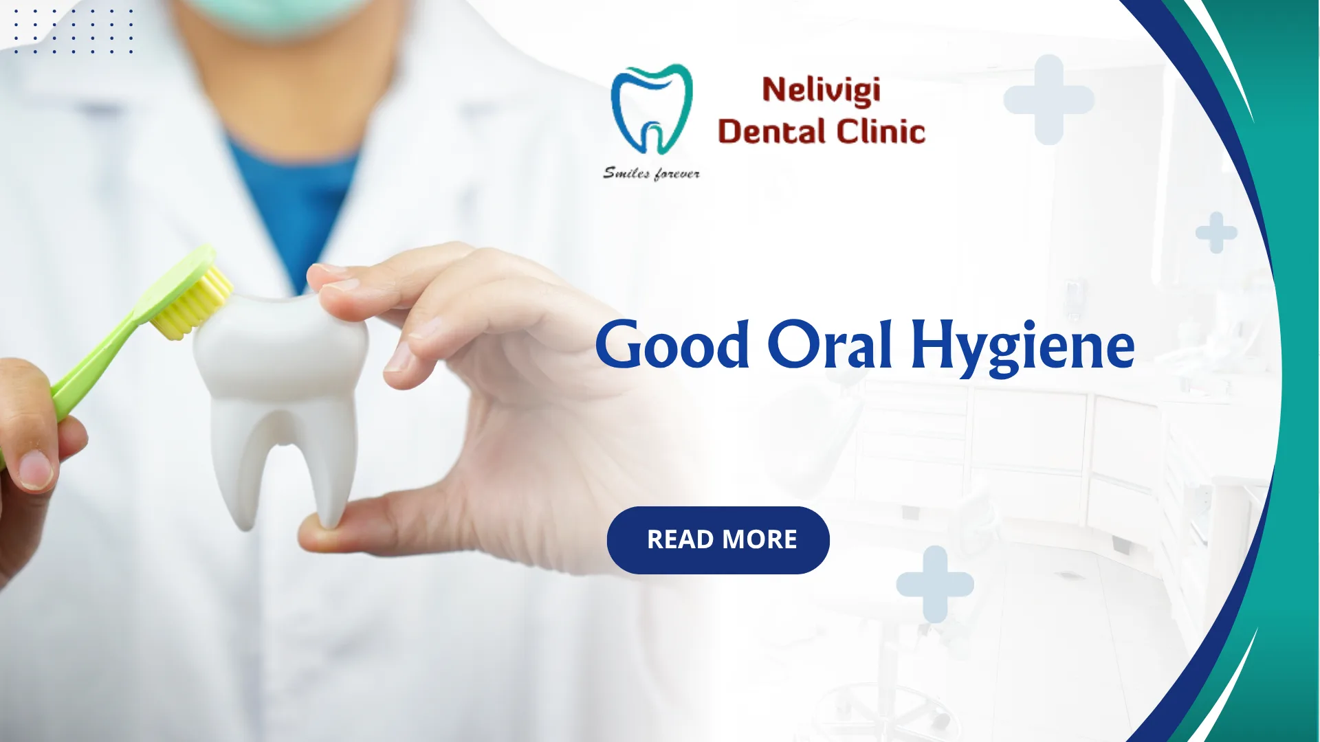 Top Dental Clinic in Bellandur | Good Oral Hygiene | Nelivigi Dental